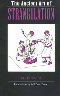 Book cover for The Ancient Art of Strangulation