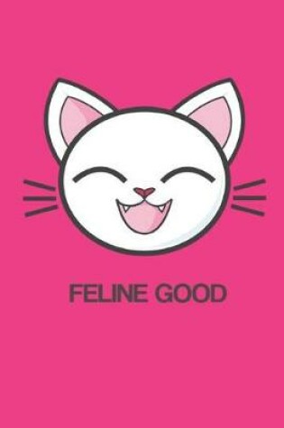 Cover of Feline Good