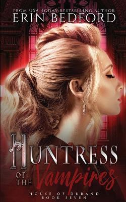 Book cover for Huntress of the Vampires