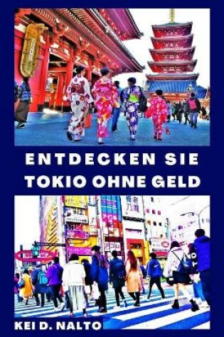 Cover of Entdecken Sie Tokio Ohne Geld