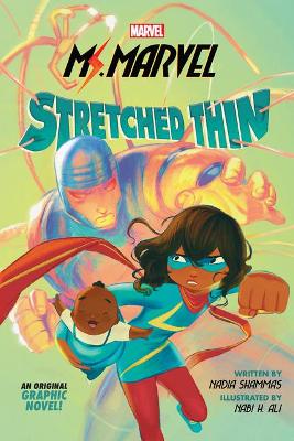 Book cover for Ms. Marvel: Stretched Thin (Original Graphic Novel)