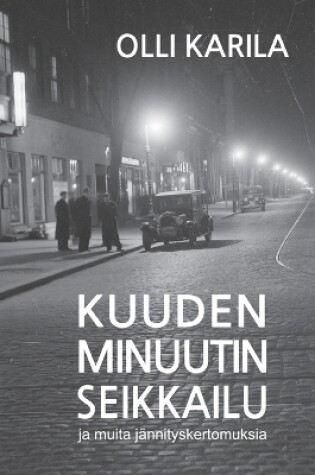 Cover of Kuuden minuutin seikkailu