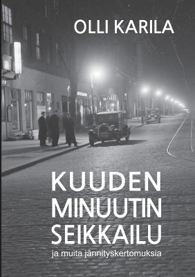 Cover of Kuuden minuutin seikkailu