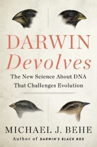 Cover of Darwin Devolves: The New Science About DNA That Challenges Evolution