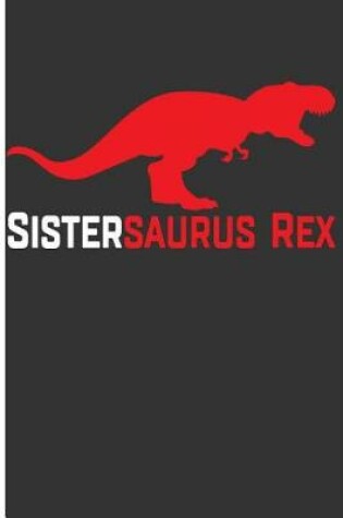 Cover of Sistersaurus Rex