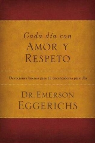Cover of Cada Dia Con Amor Y Respeto