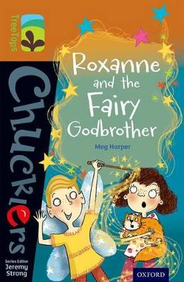 Book cover for Oxford Reading Tree TreeTops Chucklers: Level 8: Roxanne and the Fairy Godbrother
