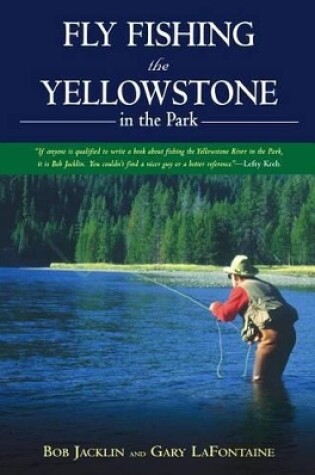 Cover of Fly Fishing the Yellowstone in the Park