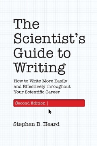 Cover of The Scientist's Guide to Writing, 2nd Edition