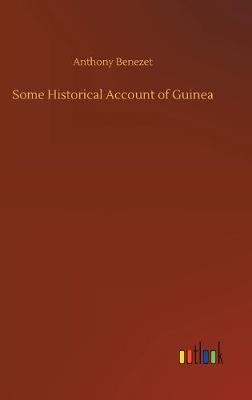 Book cover for Some Historical Account of Guinea