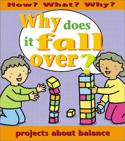 Book cover for Why Does It Fall Over? Hc