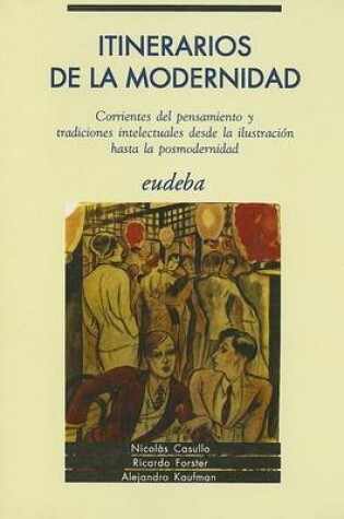 Cover of Itinerarios de la Modernidad