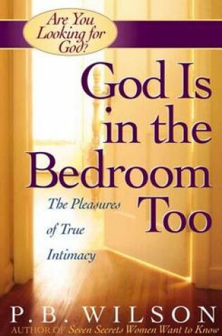 Cover of God Is in the Bedroom Too