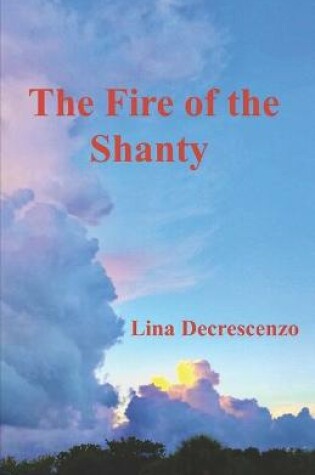 Cover of The Fire of the Shanty