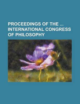 Book cover for Proceedings of the International Congress of Philosophy