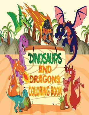 Cover of Dinosaurs and Dragons Coloring Book ages 4-8