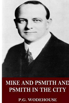Book cover for Mike and Psmith and Psmith in the City