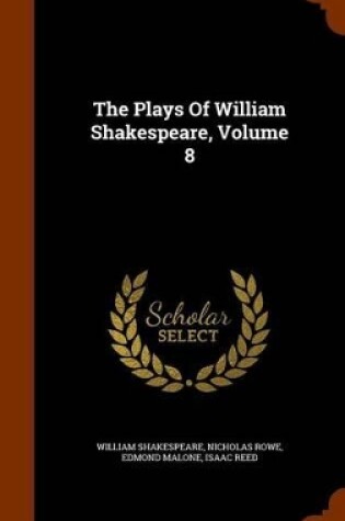 Cover of The Plays of William Shakespeare, Volume 8