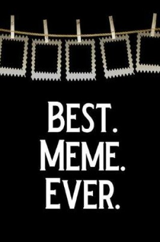 Cover of Best. Meme. Ever.