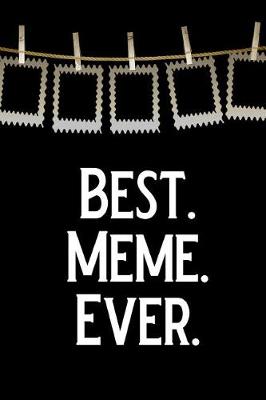 Book cover for Best. Meme. Ever.