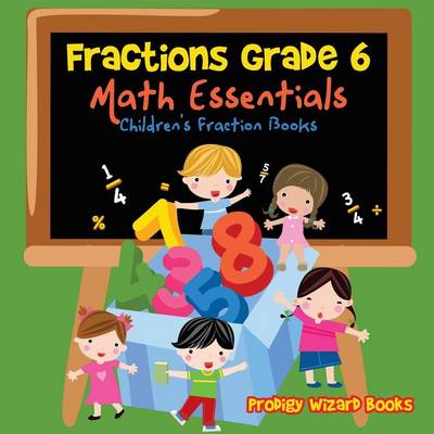 Book cover for Fractions Grade 6 Math Essentials