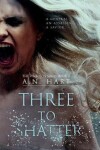 Book cover for Three to Shatter