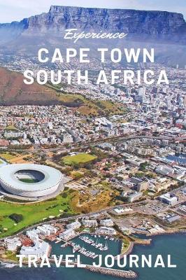 Book cover for Experience Cape Town South Africa Travel Journal