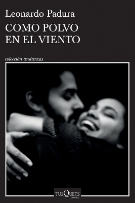Book cover for Como Polvo En El Viento / Like Dust in the Wind