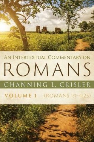 Cover of An Intertextual Commentary on Romans, Volume 1