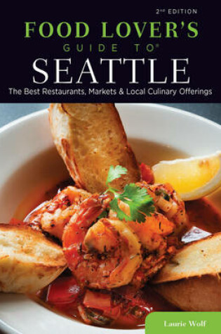 Cover of Food Lovers' Guide To(r) Seattle