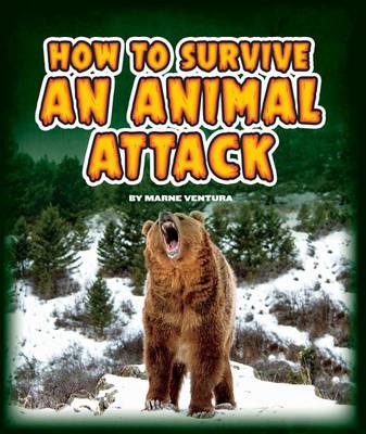Book cover for How to Survive an Animal Attack