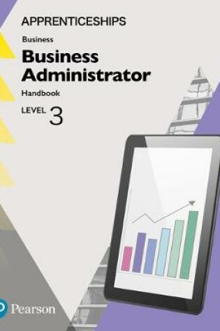 Cover of Apprenticeship Business Administrator Level 3 HandBook + ActiveBook