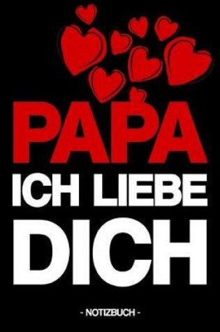 Cover of Papa Ich Liebe Dich