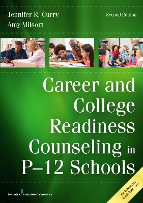 Book cover for Career and College Readiness Counseling in P-12 Schools