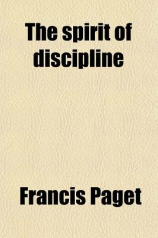 Cover of The Spirit of Discipline; Sermons Preached