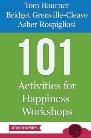 Cover of 101 Activities for Happiness Workshops
