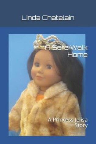 Cover of A Safe Walk Home