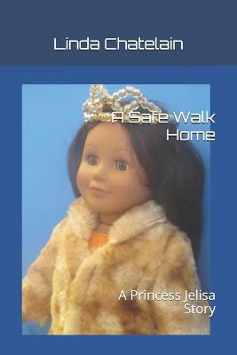 Book cover for A Safe Walk Home