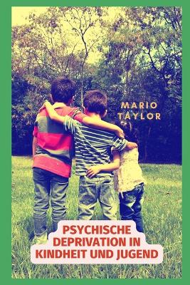 Book cover for Psychische Deprivation in Kindheit und Jugend