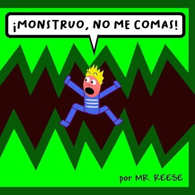 Book cover for ¡Monstruo, No Me Comas!