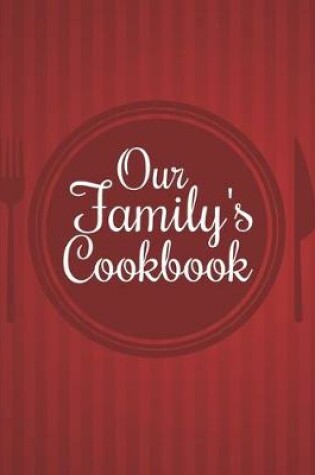 Cover of Our Family's Cookbook
