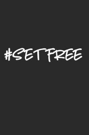Cover of #setfree