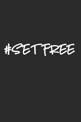 Book cover for #setfree