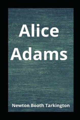 Cover of Alice Adams illustrated