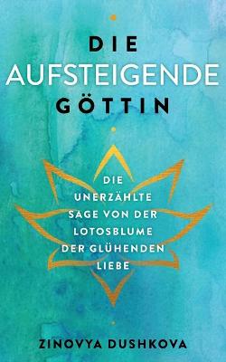 Book cover for Die aufsteigende Goettin