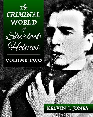 Cover of The Criminal World Of Sherlock Holmes - Volume Two