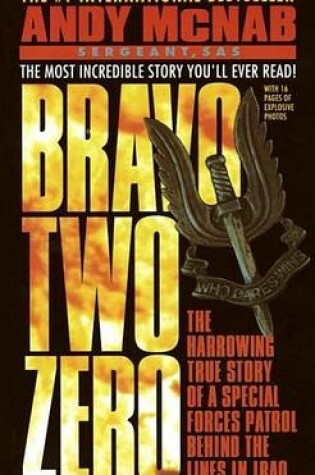 Cover of Bravo Two Zero: The Harrowing True Story of a Special Forces Patrol Behind the Lines in Iraq