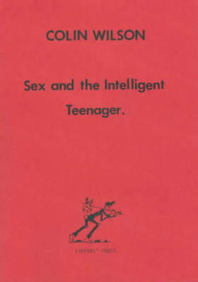 Book cover for Sex and the Intelligent Teenager