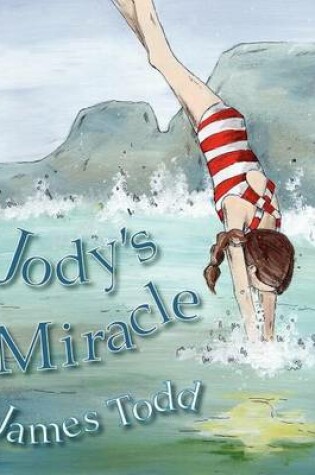 Cover of Jody's Miracle