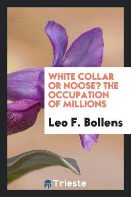 Book cover for White Collar or Noose? the Occupation of Millions